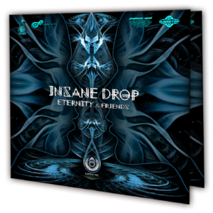 Eternity & Friends / Insane Drop EP - 22.2.2019